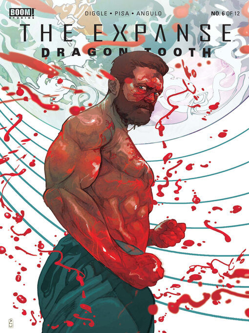 Title details for The Expanse: Dragon Tooth (2023), Issue 6 by Andy Diggle - Available